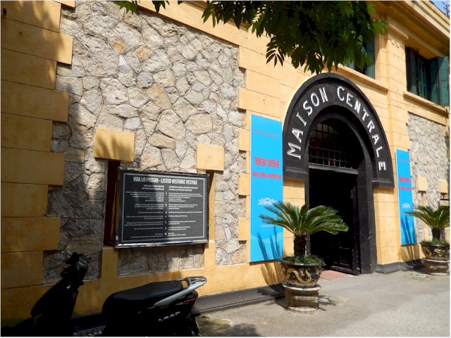 
... and finally, the infamous Hoa Lo Prison nick-named 'Hanoi Hilton' by the US POWs.
